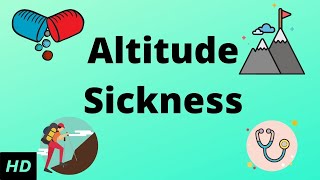 ALTITUDE SICKNESS [upl. by Drofxer377]