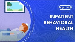 Inpatient Behavioral Health [upl. by Enneirda]