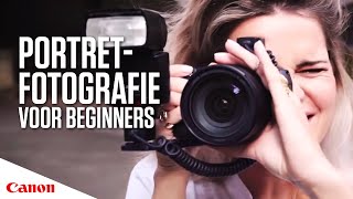 Portretfotografie voor beginners in 6 stappen amp TIPS  Canon Nederland [upl. by Melnick53]