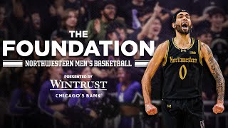 Northwestern Does It Again  The Foundation Northwestern Basketball [upl. by Wickner]