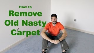 How to Remove Old Nasty Carpet DIY [upl. by Eiramanin]