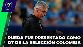 EN LA JUGADA  Reinaldo Rueda fue presentado en rueda de prensa como DT de la Selección Colombia [upl. by Harwilll]