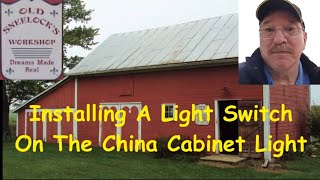 Tips amp Tricks Light Switch On The China Cabinet [upl. by Vanhook407]