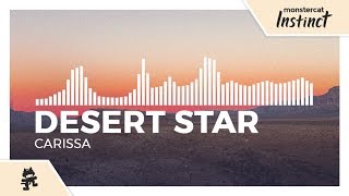 DESERT STAR  Carissa Monstercat Release [upl. by Inavoig]