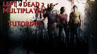 TutorialHow to Play Left 4 Dead 2 Multiplayer OnlineOffline LAN and Tunngle [upl. by Akirret]