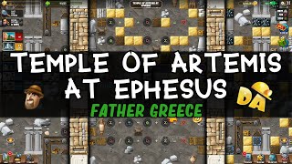 Temple of Artemis at Ephesus  Father Greece 17 PC  Diggys Adventure [upl. by Friedrick279]