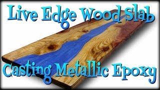 Live Edge Wood Slab Casting with Metallic Epoxy [upl. by Karlik318]