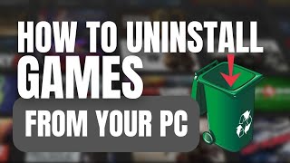 How to uninstall a game in Windows 11 10 8 and 7 the SAFE way [upl. by Harlamert]