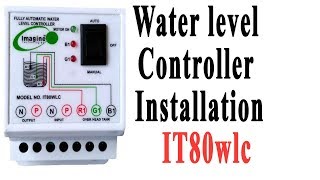 water level controller installation  IT80wlc  imagine technologies [upl. by Eicul]