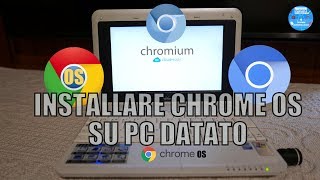 Guida allinstallazione di Chrome OS su PC [upl. by Novia21]