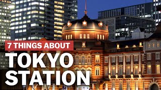 7 Things to know about Tokyo Station  japanguidecom [upl. by Worrad929]