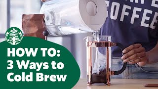 How to Three Ways to Cold Brew Coffee [upl. by Menis73]