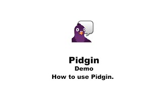 How to Use Pidgin [upl. by Liba461]