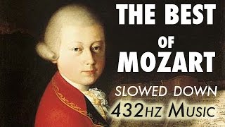 The Best Of Mozart  Slowed Down  432Hz  45 Hours [upl. by Casimire430]