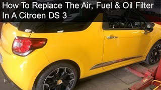 Citroen DS3 Major Service  DIY  How to [upl. by Nogem]