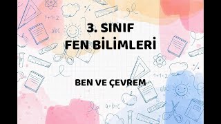 3SINIF  BEN VE ÇEVREM [upl. by Filmer]