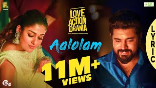 Aalolam Lyric Video  Love Action Drama Song  Nivin Pauly Nayanthara  Shaan Rahman  Official [upl. by Ij]