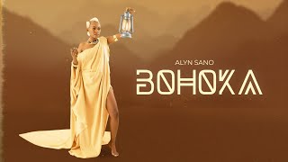 Alyn Sano  Bohoka Lyric [upl. by Osnofledi]