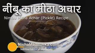 Nimbu ka Meetha Achar  Sweet and sour Lemon Pickle [upl. by Marleen]