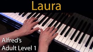 Laura EarlyIntermediate Piano Solo Alfreds Adult Level 1 [upl. by Kcirdnek949]