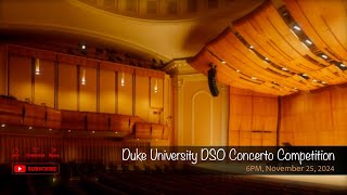 Duke University DSO Concerto Competition [upl. by Lyons14]