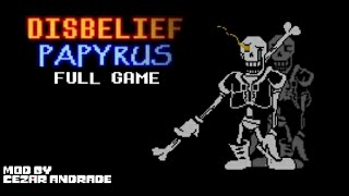 Disbelief Papyrus FULL GAME Fangame [upl. by Dnomsed195]