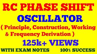 RC PHASE SHIFT OSCILLATOR  CONSTRUCTION PRINCIPLE WORKING AND FREQUENCY DERIVATION  WITH NOTES [upl. by Lachance]