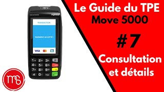 Guide TPE Ingenico Move 5000  07 Consultation et détails [upl. by Enuahs]