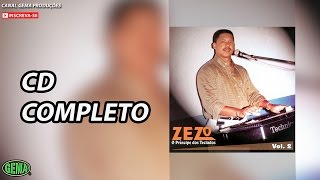 Zezo Vol2  Edição Especial Seresta CD Completo Oficial [upl. by Ahtiekal851]