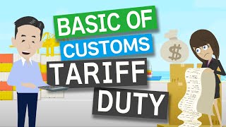 Basic knowledge of Customs DutyTariff [upl. by Nylzaj]