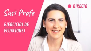 Dudas y Ejercicios de ECUACIONES ✅ en directo [upl. by Edeline]