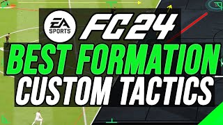 EA FC 24  BEST FORMATION amp META CUSTOM TACTICS [upl. by Goulder855]