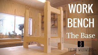 Woodworking Workbench Build  Part 1  The Base [upl. by Bordiuk]