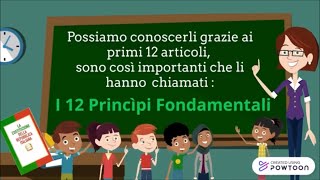 La Costituzione i 12 Princìpi Fondamentali i primi 12 articoli della Costituzione Italiana [upl. by Aliak61]