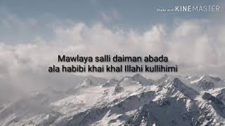 Lyric song Maula Ya Salli Ft Sami Yusuf Qasida Burda Shareef [upl. by Monetta379]