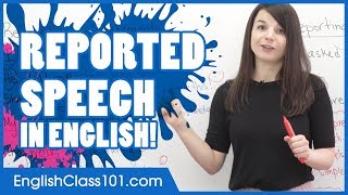 Reported Speech in English  How to Report Dialogues and Questions [upl. by Notlew]