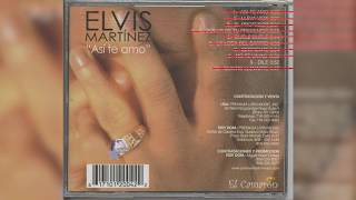 Elvis Martinez  Dile Audio Oficial álbum Musical Así te Amo  2003 [upl. by Acysej918]