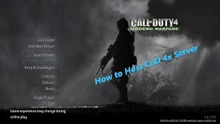 Tutorial Hosting Call of Duty 4 Server [upl. by Marin701]