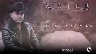 Espinoza Paz  Disfruta La Vida Álbum Mujer [upl. by Eimmot]