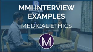 MMI Interview Examples  Medical Ethics  Medic Mind [upl. by Anthony967]