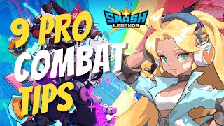 9 Combat Tips To Play Like a Pro  Smash Legends Guide [upl. by Kincaid]