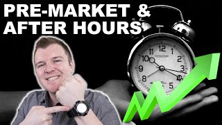 How to Trade PreMarket amp After Hours  Extended Hours Trading Explained [upl. by Adiene]