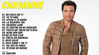 CHAYANNE Sus Mejores Éxitos  CHAYANNE 30 Grandes Éxitos Enganchados Chayane Sus Mejores Canciones [upl. by Latton834]