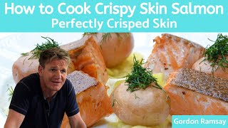 Gordon Ramsay Crispy Skin Salmon Recipe PanSeared [upl. by Kant131]