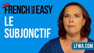 French Made Easy le subjonctif the French subjunctive [upl. by Ettigdirb]