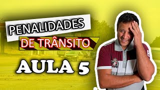 AULA 5 PENALIDADE DE TRÂNSITO [upl. by Harriott879]