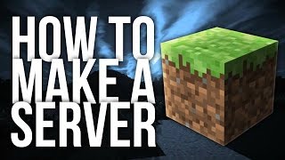 How to Make a Minecraft Server [upl. by Charlet]