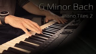 G Minor Bach  Piano Tiles 2 Luo Ni \\ Jacobs Piano [upl. by Ylam]