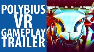 Polybius VR gameplay trailer [upl. by Eleira]