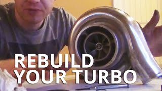 How to Rebuild Your Turbo [upl. by Lasala]